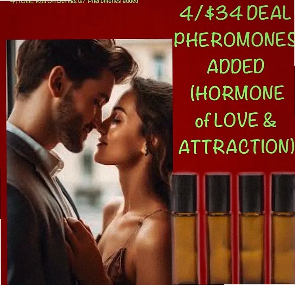 4/$34 SPECIAL!! (4) ROLL ON PERFUME OILS W/ PHEROMONES•ADD 4 MIX ‘N’ MATCH ITEMS